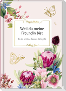 Weil du meine Freundin bist