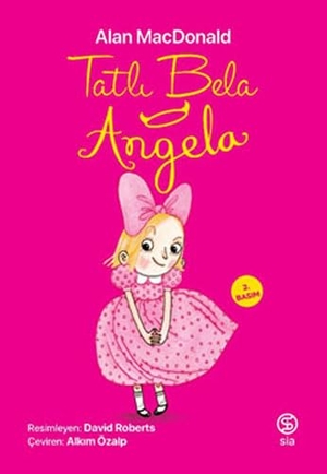 Macdonald, Alan. Tatli Bela Angela. Sia Kitap, 2020.
