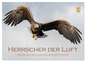 Peyer, Stephan. Herrscher der Luft (Tischkalender 2024 DIN A5 quer), CALVENDO Monatskalender - Adler auf der Jagd im Land der Fjorde. Calvendo, 2023.