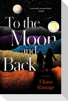 To the Moon and Back (Reese's Book Club)