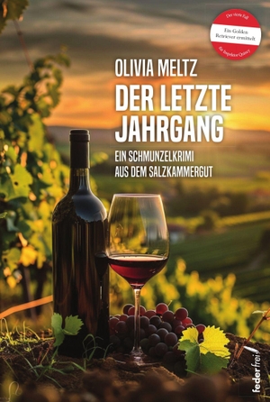 Olivia, Meltz. Der letzte Jahrgang - Inspektor Quincys vierter Fall. Federfrei Verlag, 2026.