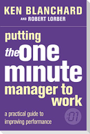 Putting the One Minute Manager to Work
