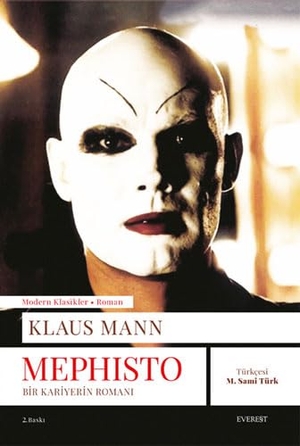 Mann, Klaus. Mephisto. Everest Yayinlari, 2019.