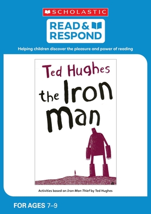 Powell, Jillian. The Iron Man. Scholastic, 2016.