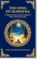 The Song of Hiawatha