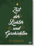 Zeit der Lichter und Geschichten