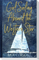 Girl Sailing Aboard the Western Star