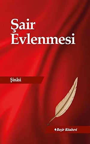 Sinasi. Sair Evlenmesi. Besir Kitabevi, 2017.