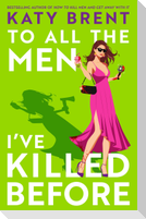 To All the Men I've Killed Before