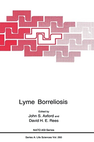 Axford / North Atlantic Treaty Organization et al. Lyme Borreliosis. Springer Nature, 1994.