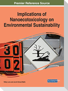 Implications of Nanoecotoxicology on Environmental Sustainability