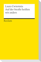 Auf der Straße heißen wir anders. Roman