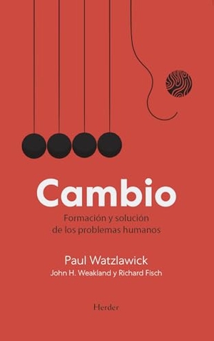 Watzlawick, Paul. Cambio -V2*. Herder & Herder, 2025.