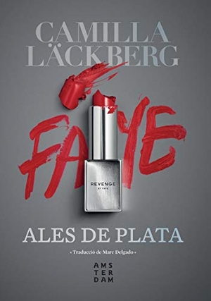 Läckberg, Camilla. Ales de plata. Àmsterdam, 2021.