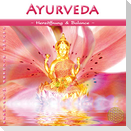 Ayurveda ~ Herzöffnung & Balance