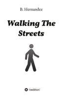 Walking the Streets