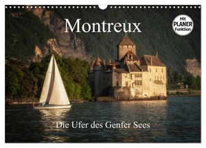 Gaymard, Alain. Montreux - Die Ufer des Genfer Sees (Wandkalender 2024 DIN A3 quer), CALVENDO Monatskalender - Die Ufer des Genfer Sees in Montreux. Calvendo, 2023.