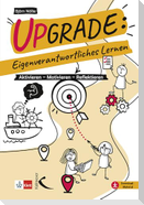 Upgrade: Eigenverantwortliches Lernen