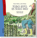 Todo esto es solo mío