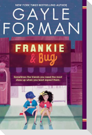 Frankie & Bug