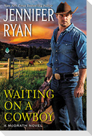 Waiting on a Cowboy