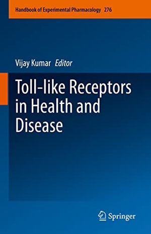 Kumar, Vijay (Hrsg.). Toll-like Receptors in Health and Disease. Springer International Publishing, 2022.