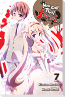 You Call That Service?, Vol. 7 (Light Novel)