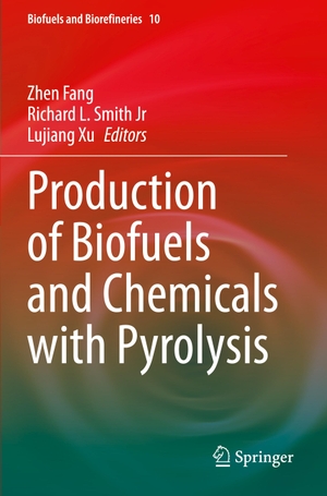 Fang, Zhen / Lujiang Xu et al (Hrsg.). Production of Biofuels and Chemicals with Pyrolysis. Springer Nature Singapore, 2021.