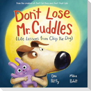 Don't Lose Mr. Cuddles