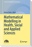 Mathematical Modelling in Health, Social and Applied Sciences