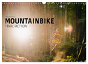 Mountainbike Trail-Action (Wandkalender 2024 DIN A3 quer), CALVENDO Monatskalender