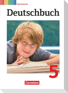 Deutschbuch 5. Schuljahr. Schülerbuch. Gymnasium Allgemeine Ausgabe
