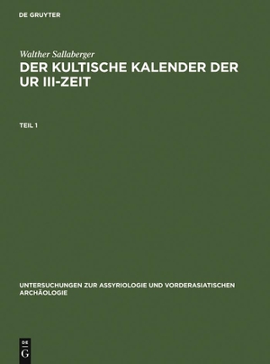 Sallaberger, Walther. Der kultische Kalender der Ur III-Zeit. De Gruyter, 1993.