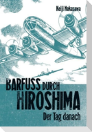 Barfuß durch Hiroshima, Band 2