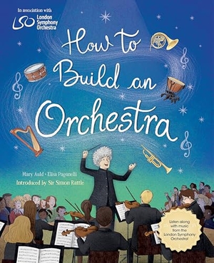 Auld, Mary. How to Build an Orchestra. Interlink Publishing Group Inc, 2024.