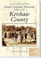 South Carolina Postcards Volume 7:: Kershaw County