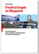 Friedrich Engels im Wuppertal