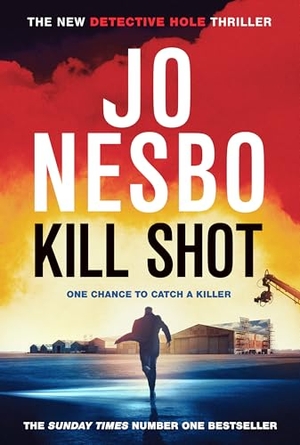 Nesbo, Jo. Kill Shot. Vintage Publishing, 2026.