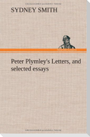 Peter Plymley's Letters, and selected essays