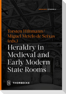 Heraldry in Medieval and Early Modern State Rooms