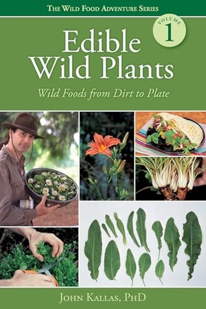Kallas. Edible Wild Plants - Wild Foods From Dirt to Plate. Gibbs M. Smith Inc, 2010.