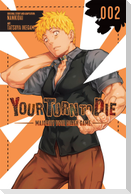 Your Turn to Die: Majority Vote Death Game, Vol. 2