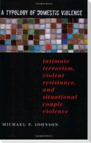 A Typology of Domestic Violence