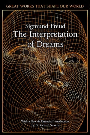 Freud, Sigmund. The Interpretation of Dreams. Flame Tree Publishing, 2020.