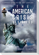 The American Crisis - Revisited