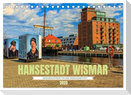 Hansestadt Wismar - Sehnsuchtsort in der Wismarbucht (Tischkalender 2025 DIN A5 quer), CALVENDO Monatskalender