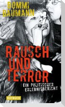 Rausch und Terror