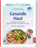 Medical Cooking: Gesunde Haut