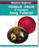 Absolute Beginner. Tongue Drum and Handpan Song Tutorial