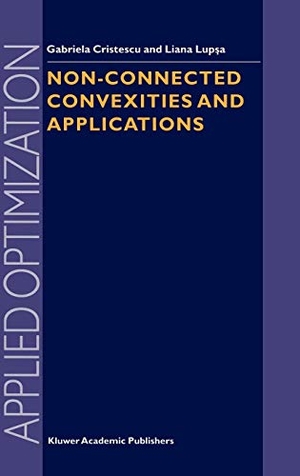 Lupsa, L. / G. Cristescu. Non-Connected Convexities and Applications. Springer US, 2002.